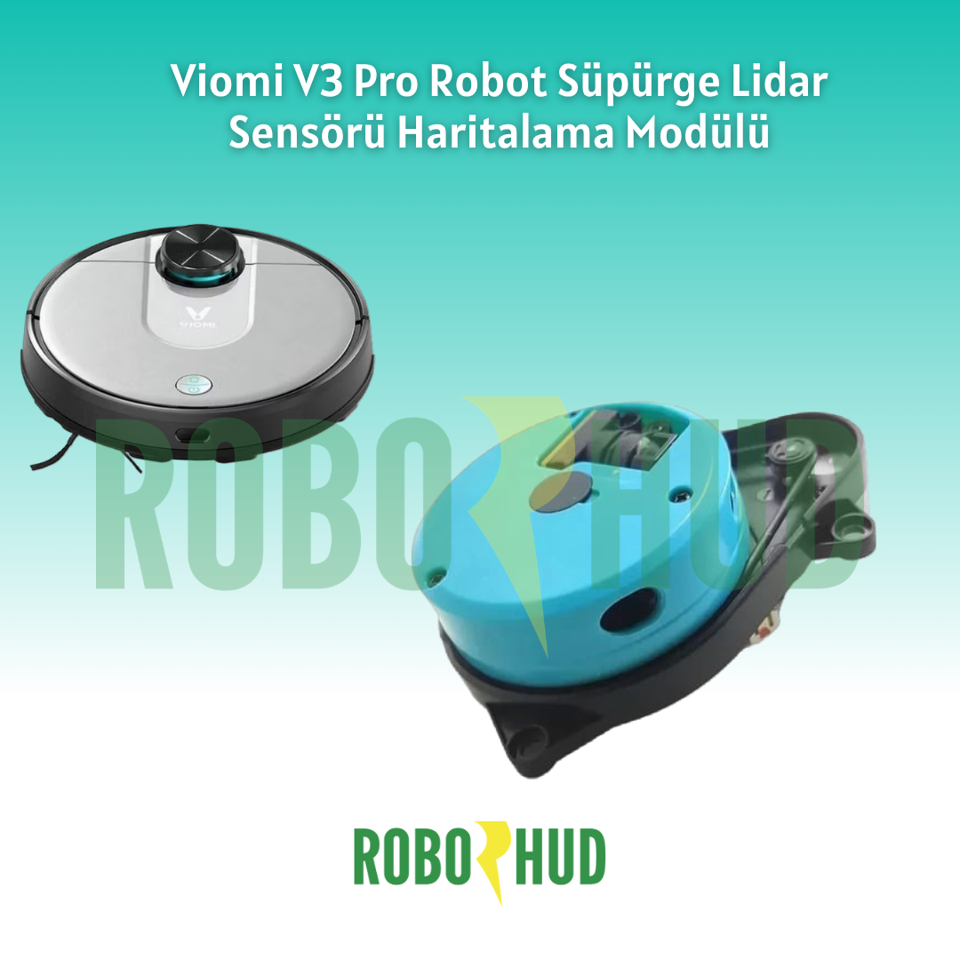 Viomi V3 Pro Robot Süpürge Lidar Sensörü Haritalama Modülü