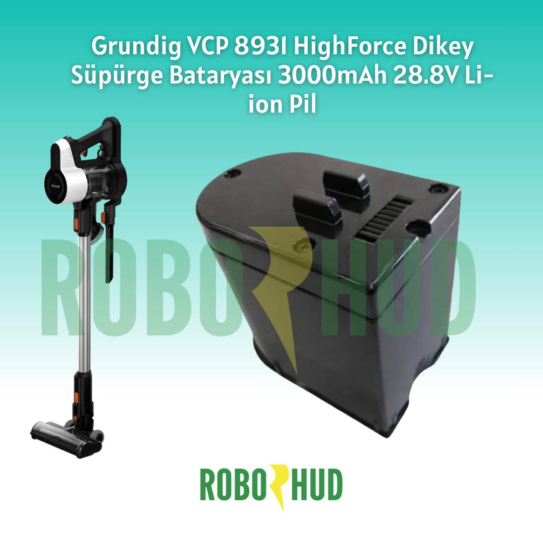 Grundig VCP 8931 HighForce Dikey Süpürge Bataryası 3000mAh 28.8V Li-ion Pil