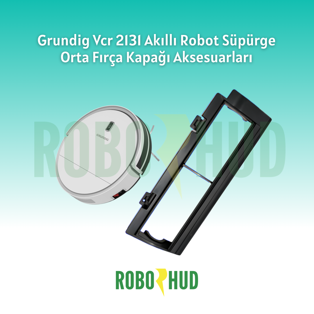 Grundig VCR 2131 Akıllı Robot Süpürge Orta Fırça Kapağı Aksesuarları