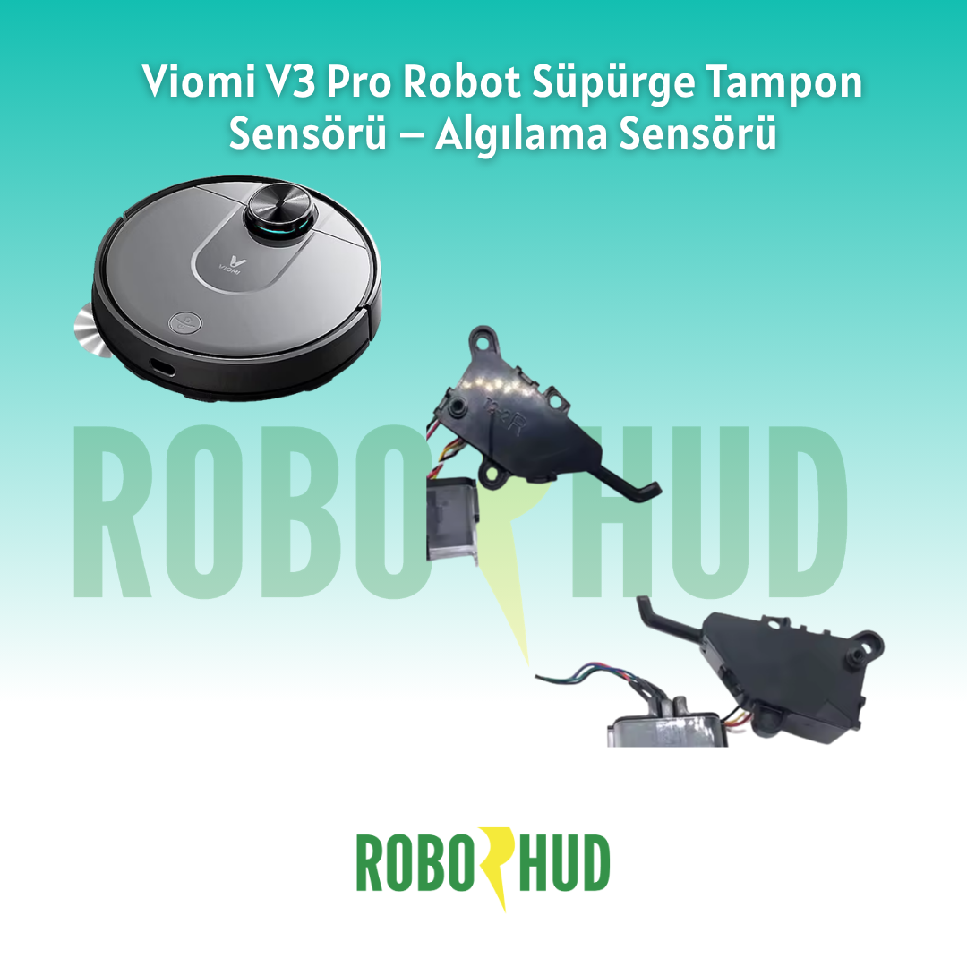 Viomi V3 Pro Robot Süpürge Tampon Sensörü – Algılama Sensörü
