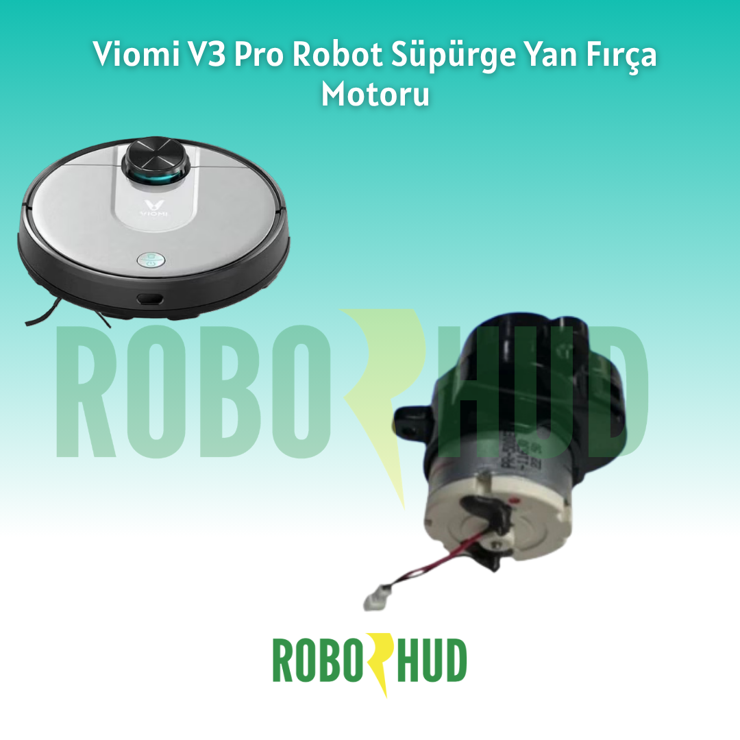 Viomi V3 Pro Robot Süpürge Yan Fırça Motoru