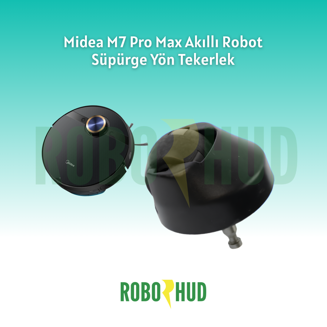 Midea M7 Pro Max Akıllı Robot Süpürge Yön Tekerlek