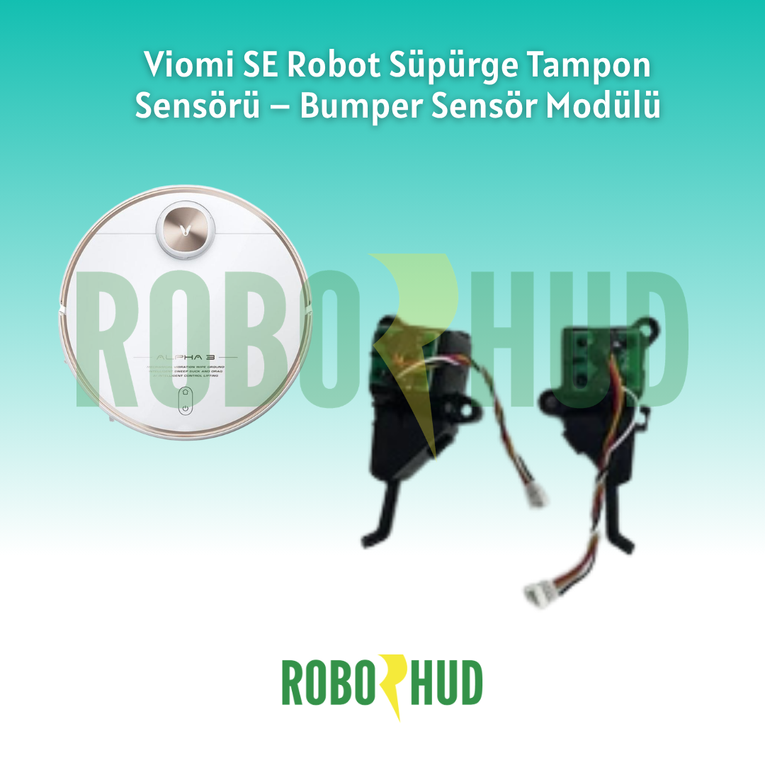 Viomi SE Robot Süpürge Tampon Sensörü – Bumper Sensör Modülü