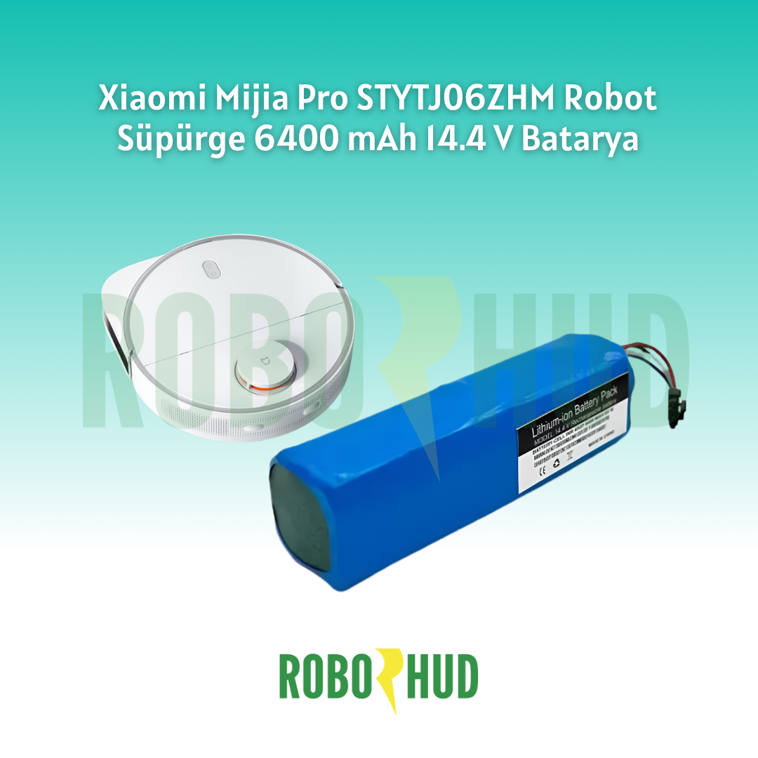 Xiaomi Mijia Pro STYTJ06ZHM Robot süpürgenizin Batarya