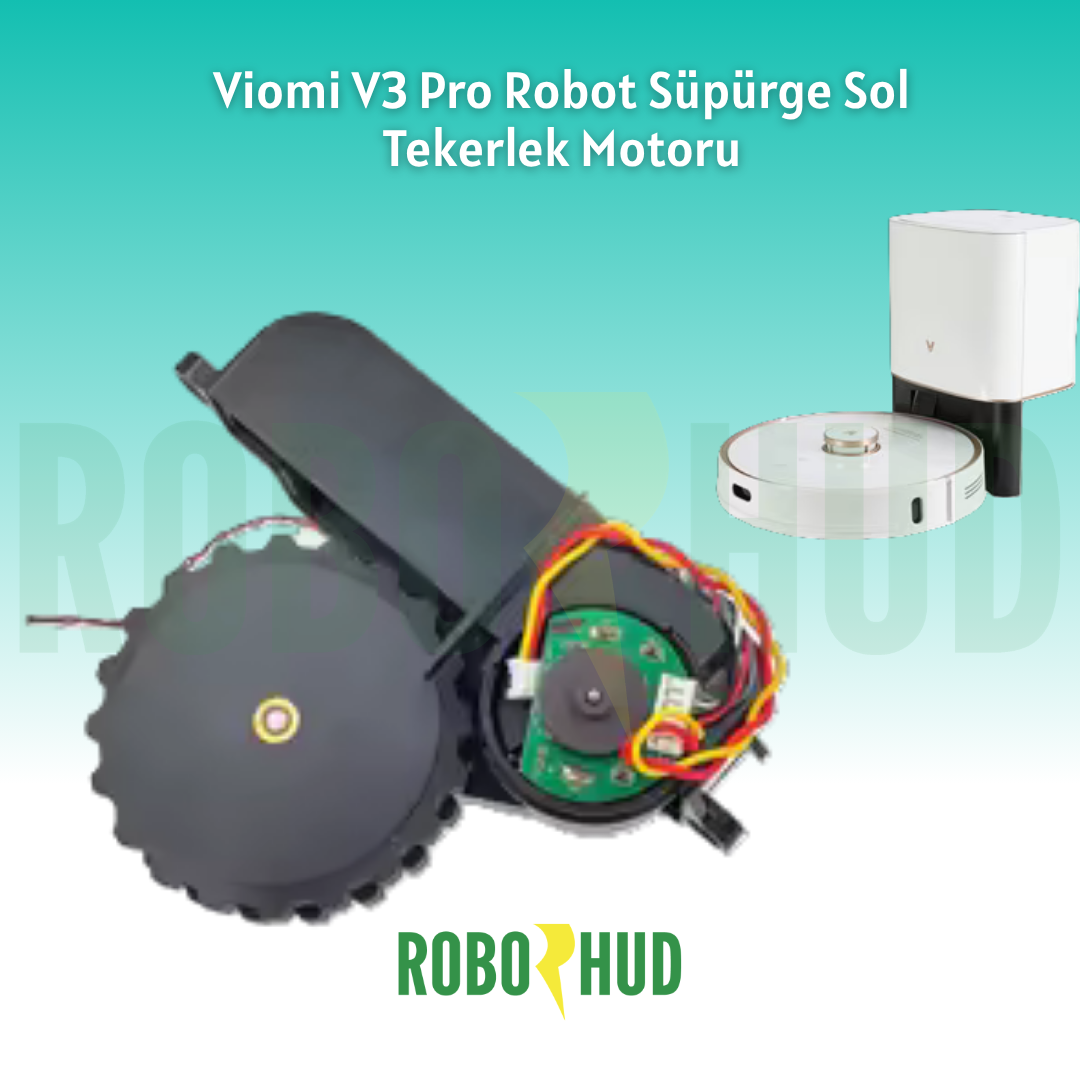 Viomi V3 Pro Robot Süpürge Sol Tekerlek Motoru