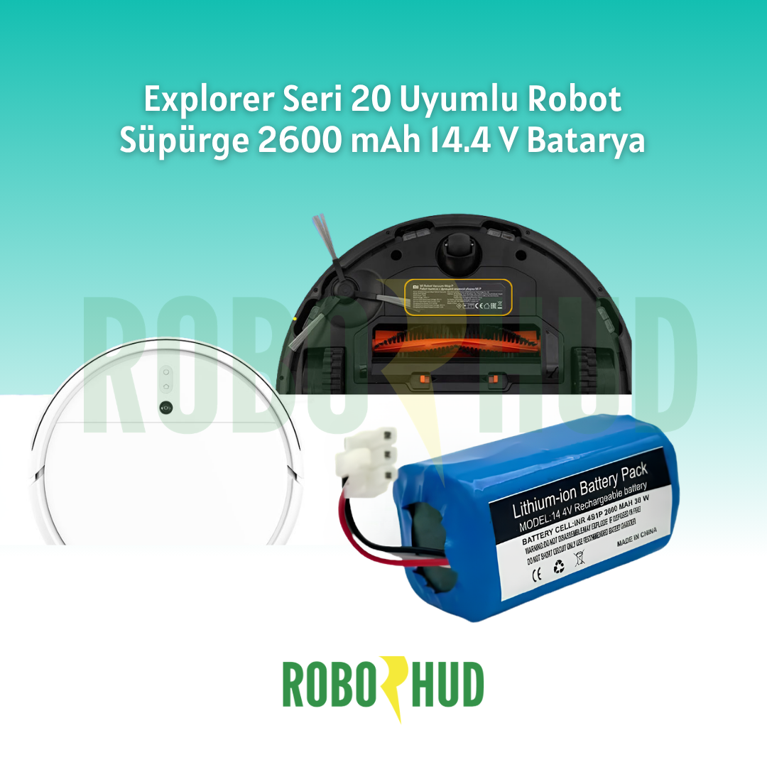 Explorer Seri 20 Uyumlu Robot Süpürge 2600 mAh 14.4 V Batarya
