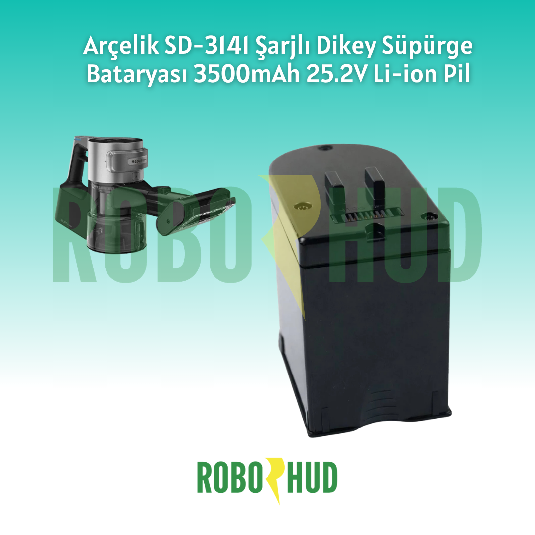 Arçelik SD-3141 Şarjlı Dikey Süpürge Bataryası 3500mAh 25.2V Li-ion Pil