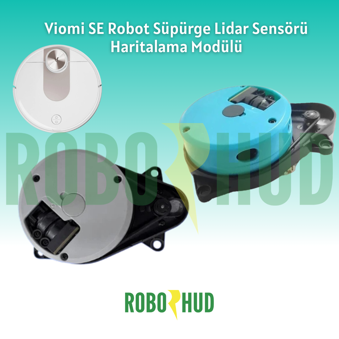 Viomi SE Robot Süpürge Lidar Sensörü Haritalama Modülü