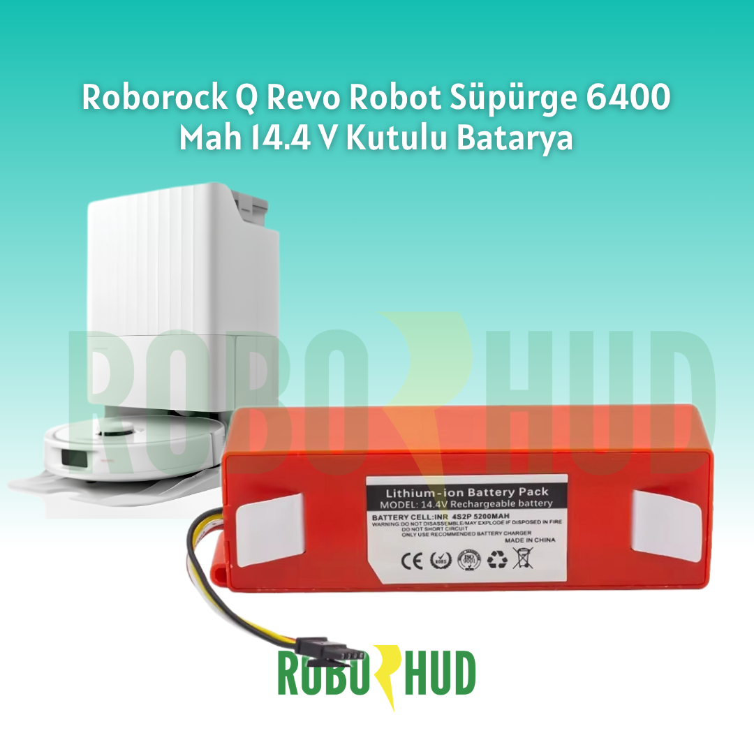 Roborock Q Revo Robot Süpürge Bataryası 6400 mAh 14.4V – Li-ion Kutulu Pil