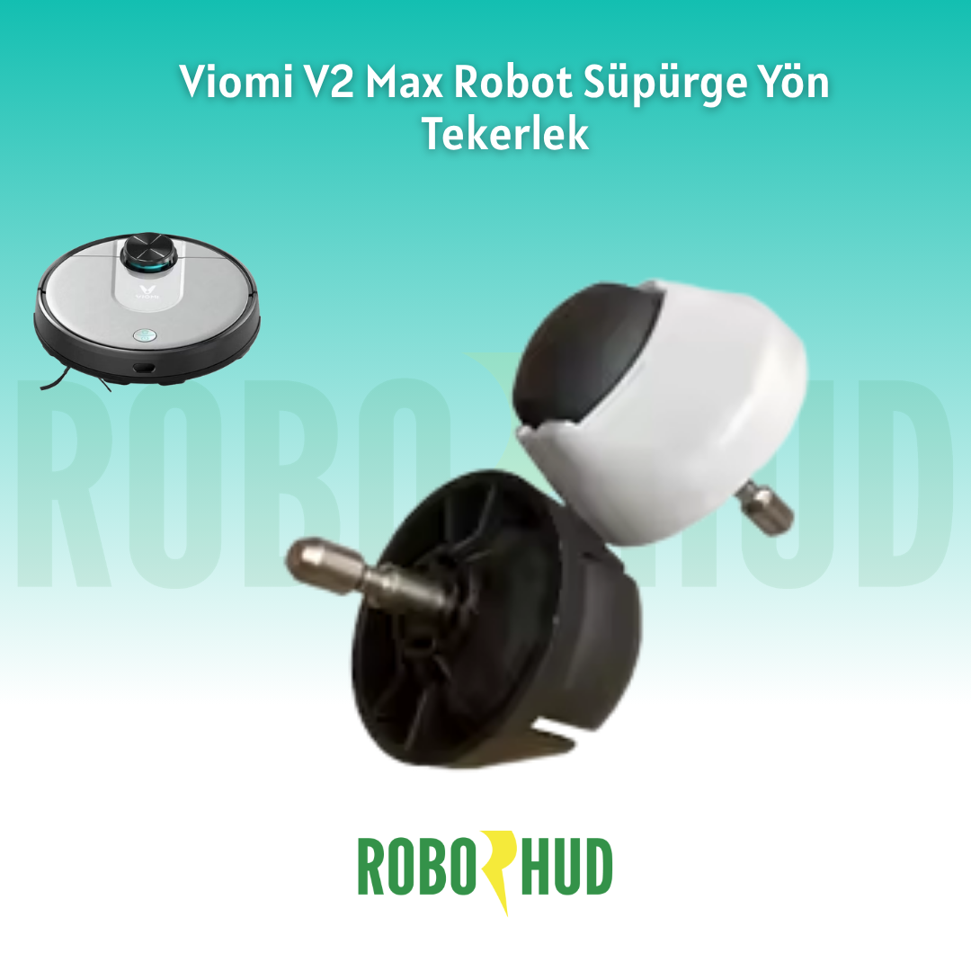 Viomi V2 Max Robot Süpürge Yön Tekerlek