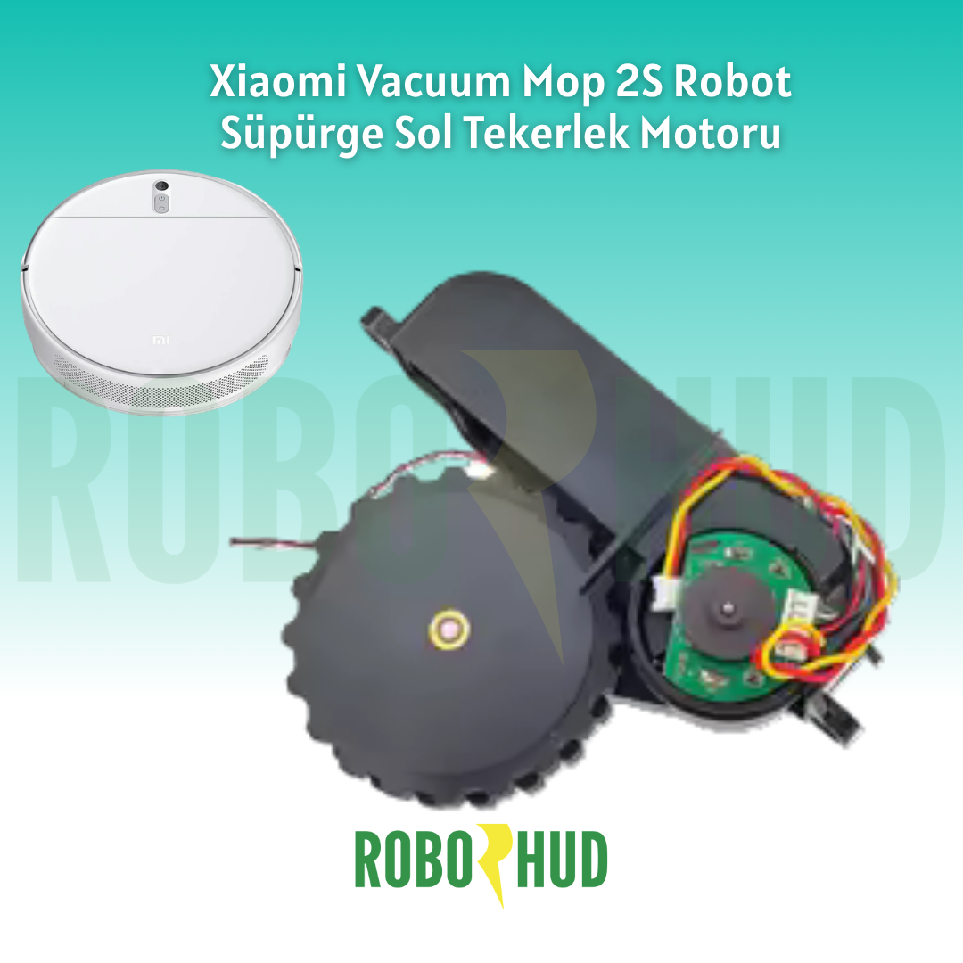 Xiaomi Vacuum Mop 2S Robot Süpürge Sol Tekerlek Motoru
