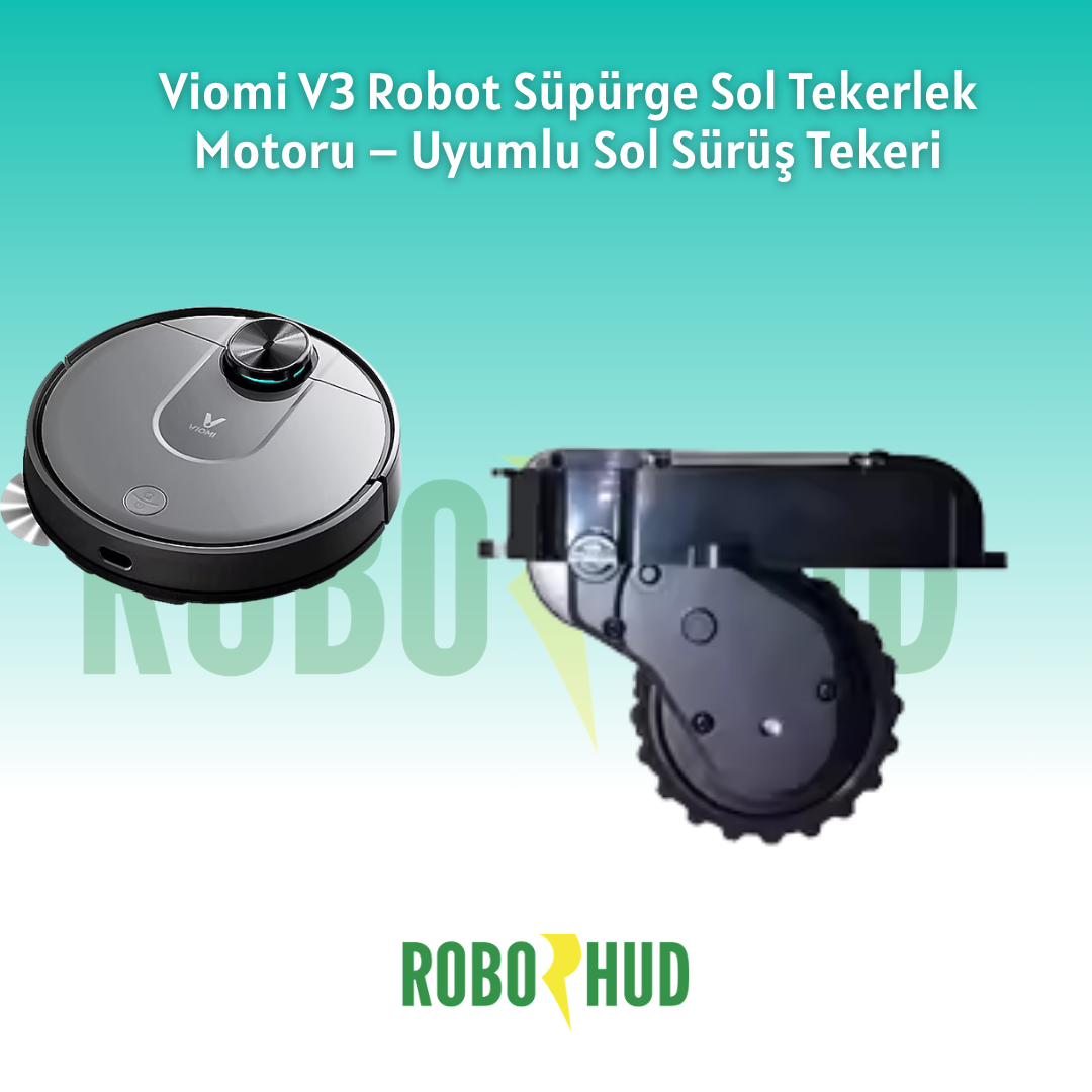 Viomi V3 Max Robot Süpürge Sol Tekerlek Motoru