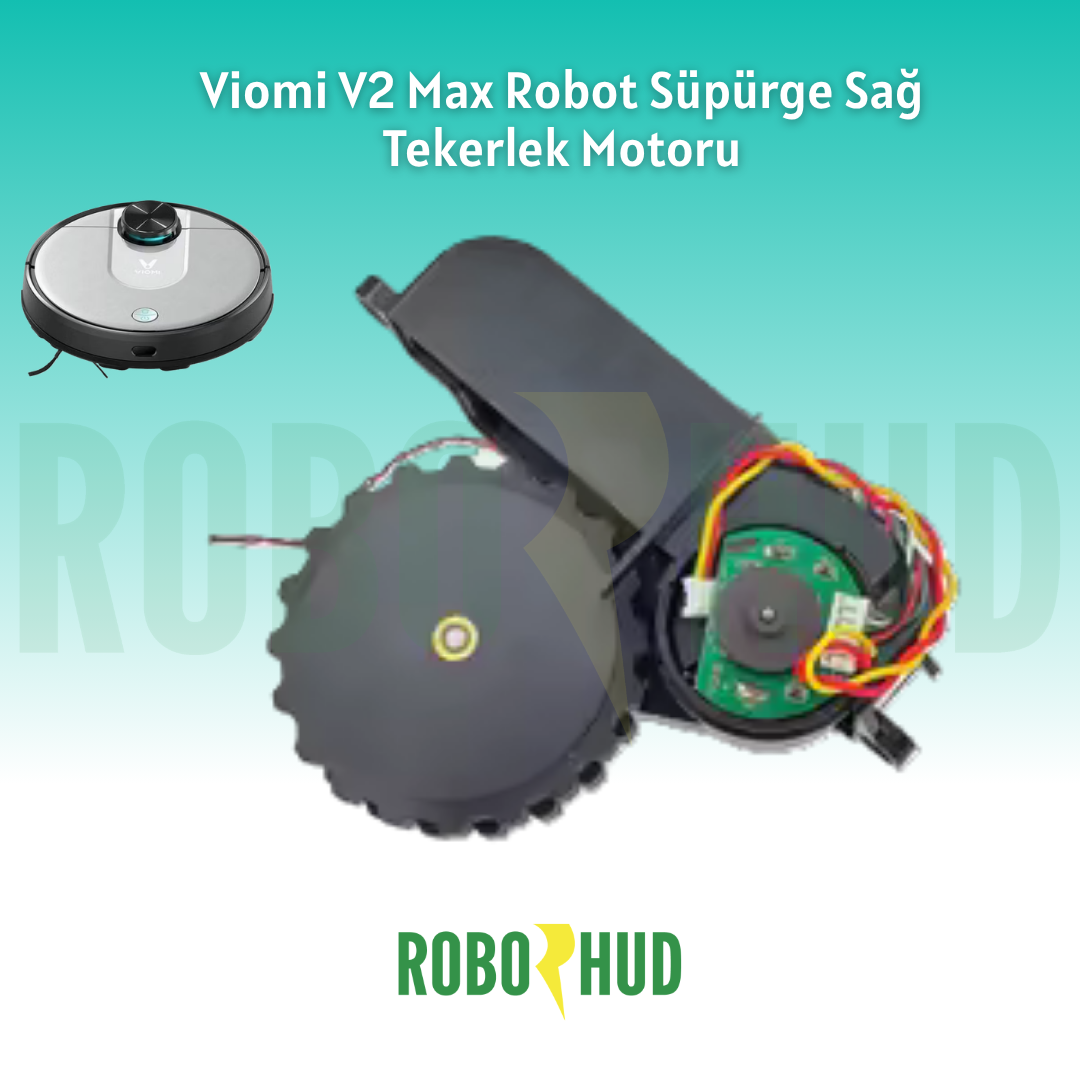 Viomi V2 Max Robot Süpürge Sağ Tekerlek Motoru