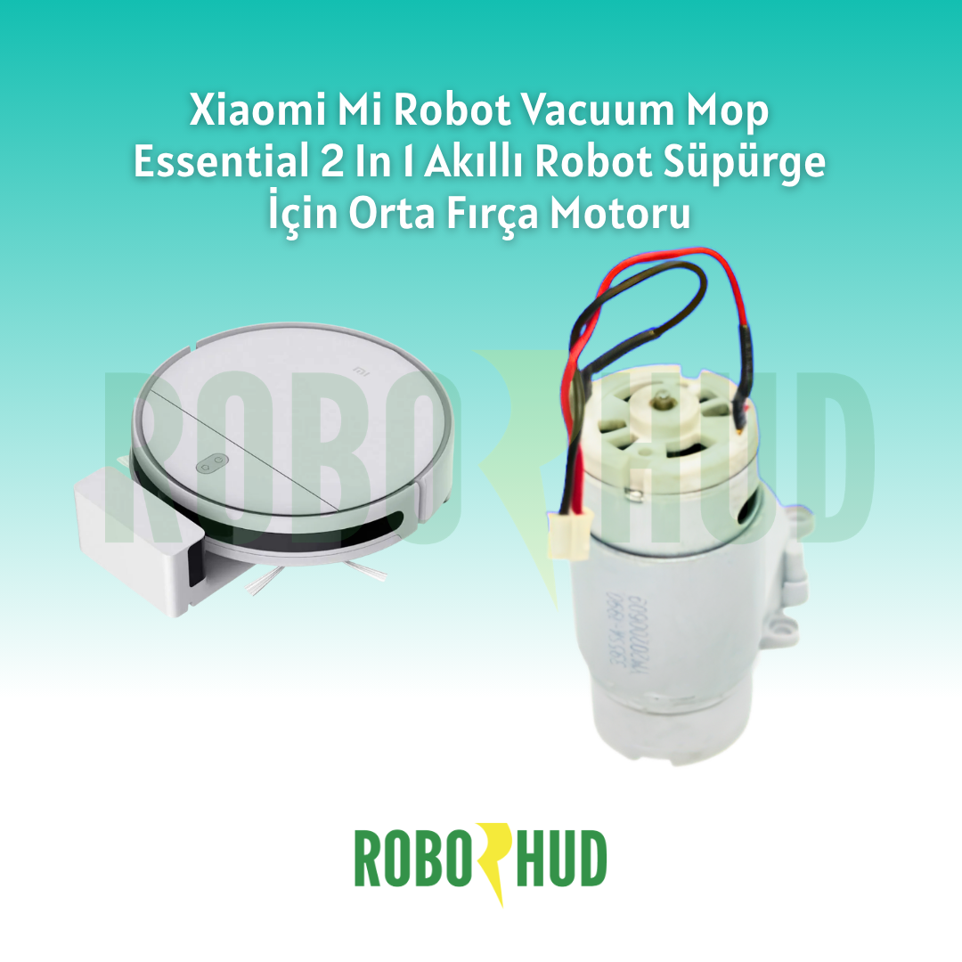 Xiaomi Mi Robot Vacuum Mop Essential 2 In 1 Ana Fırça Tahrik Motoru