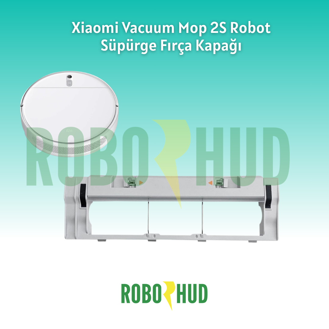 Xiaomi Vacuum Mop 2S Robot Süpürge Fırça Kapağı