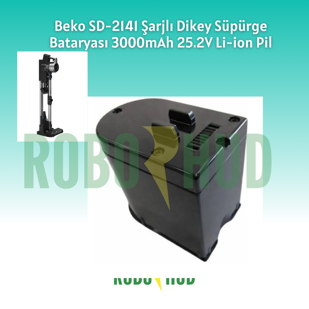 Beko SD-2141 Şarjlı Dikey Süpürge Bataryası 3000mAh 25.2V Li-ion Pil