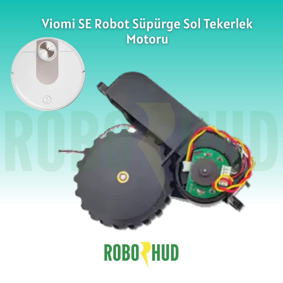 Viomi SE Robot Süpürge Sol Tekerlek Motoru