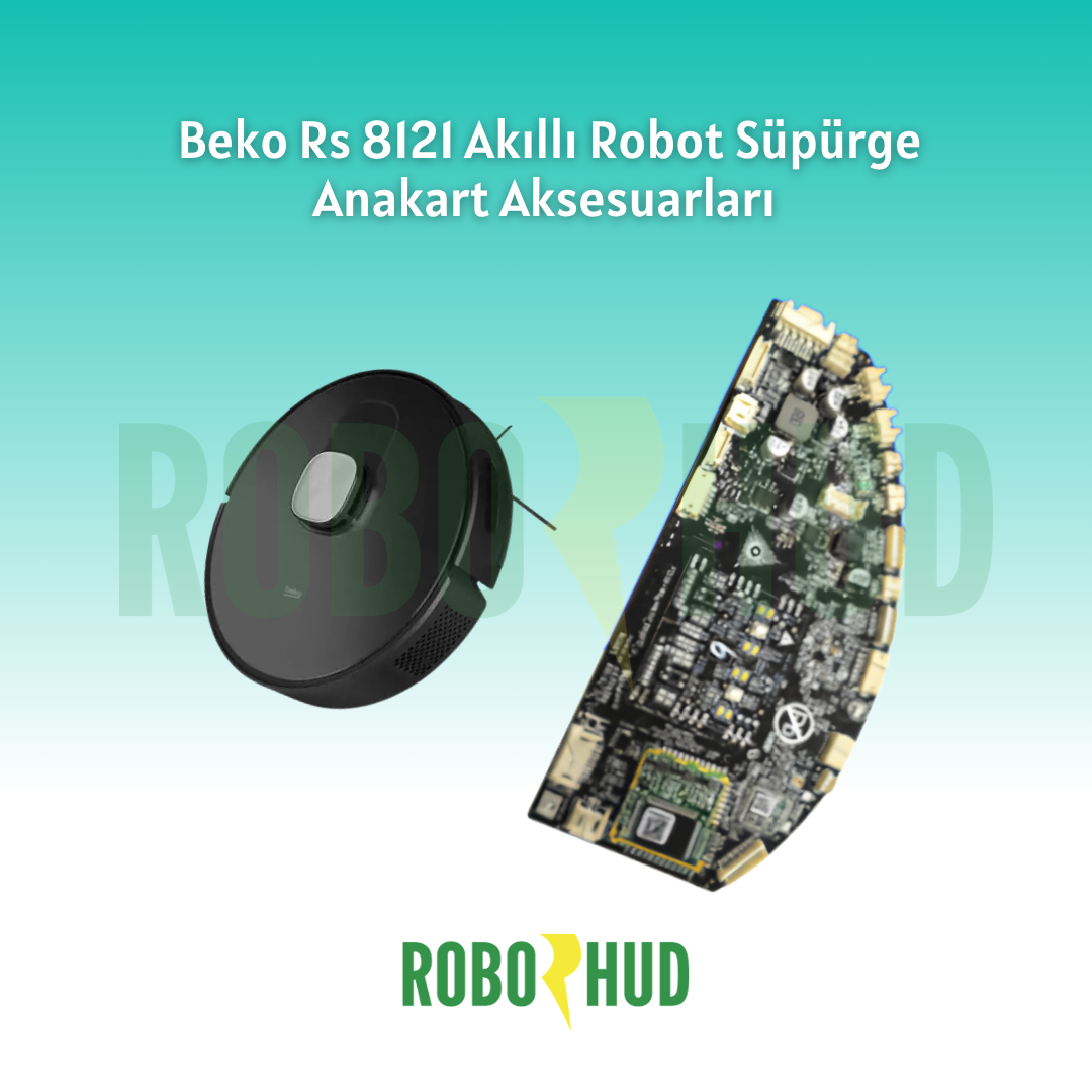 Beko RS 8121 Akıllı Robot Süpürge  Anakart
