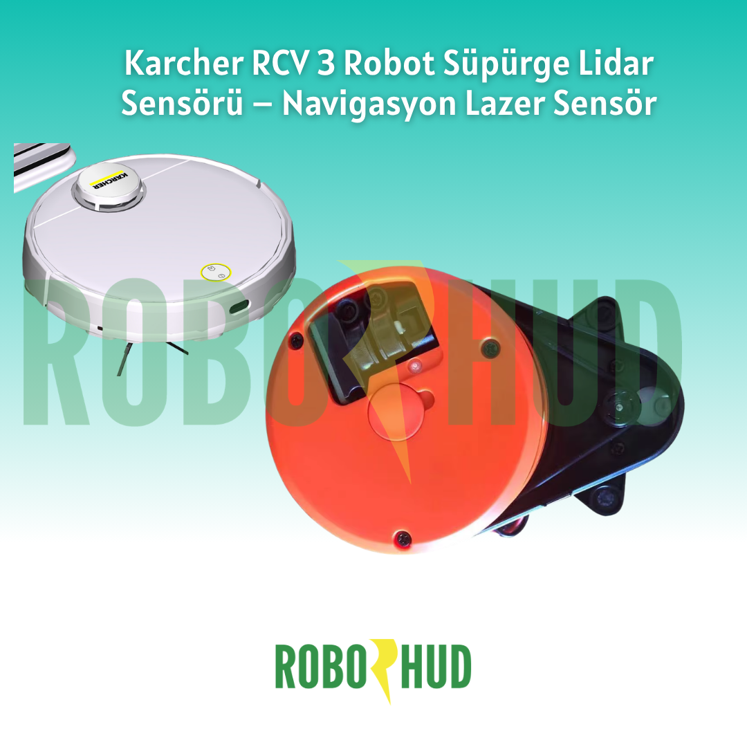 Karcher RCV 3 Robot Süpürge Lidar Sensörü – Navigasyon Lazer Sensör