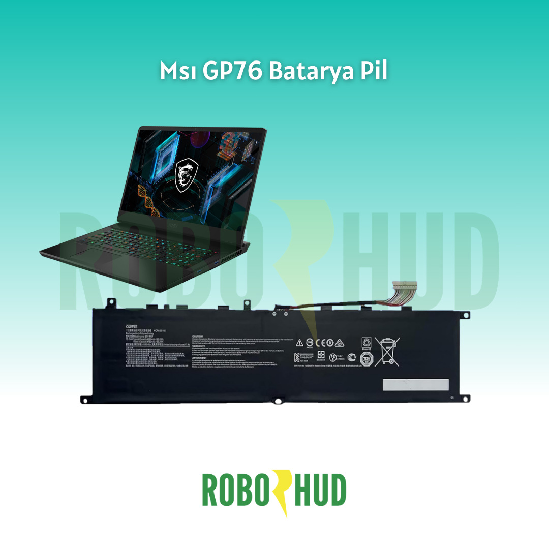 MSI GP76 Batarya Pil – Uzun Ömürlü, Orijinal Uyumlu Güç Kaynağı